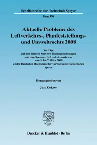 Aktuelle Probleme des Luftverkehrs-, Planfeststellungs- und Umweltrechts 2008._cover