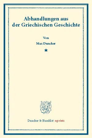 Abhandlungen aus der Griechischen Geschichte.