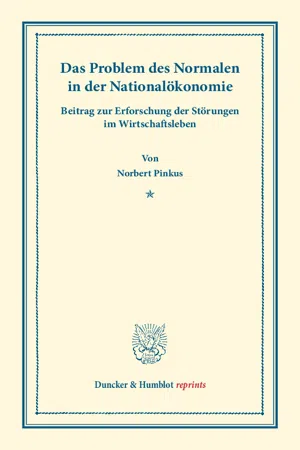 Das Problem des Normalen in der Nationalökonomie.