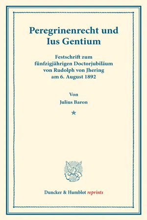 Peregrinenrecht und Ius Gentium.