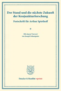 Der Stand und die nächste Zukunft der Konjunkturforschung._cover