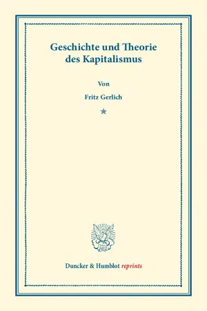 Geschichte und Theorie des Kapitalismus.