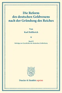 Die Reform des deutschen Geldwesens nach der Gründung des Reiches._cover