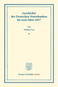 Geschichte der Deutschen Notenbanken bis zum Jahre 1857._cover