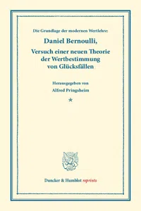 Die Grundlage der modernen Wertlehre: Versuch einer neuen Theorie der Wertbestimmung von Glücksfällen._cover