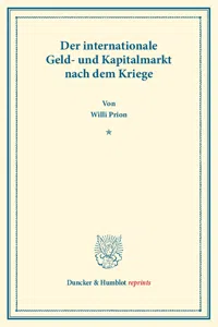 Der internationale Geld- und Kapitalmarkt nach dem Kriege._cover