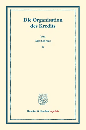 Die Organisation des Kredits.