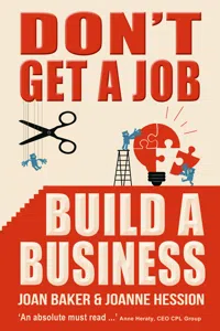 Don't Get A Job, Build A Business_cover