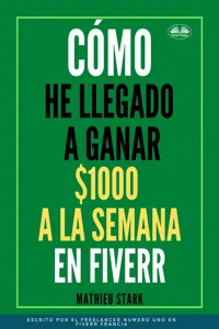 Cómo He Llegado A Ganar 1000 $ A La Semana En Fiverr_cover