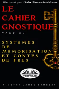 Le Cahier Gnostique : Tome Un_cover