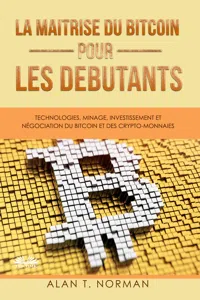 La Maîtrise Du Bitcoin Pour Les Débutants_cover