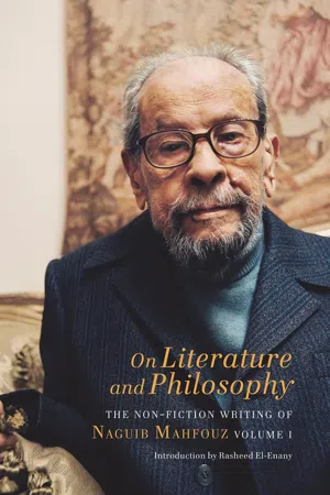 On Literature and Philosophy: The Non-Fiction Writing of Naguib Mahfouz