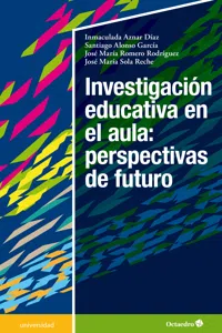 Investigación educativa en el aula: perspectivas de futuro_cover