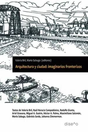 Arquitectura y ciudad: imaginarios fronterizos