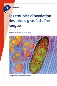 Fast Facts: Les troubles d'oxydation des acides gras à chaîne longue_cover