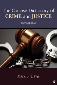 The Concise Dictionary of Crime and Justice_cover