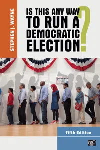 Is This Any Way to Run a Democratic Election?_cover