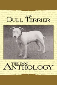 The Bull Terrier - A Dog Anthology_cover