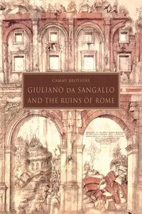 Giuliano da Sangallo and the Ruins of Rome_cover