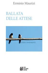 Ballata delle attese. Poesia trasparente_cover