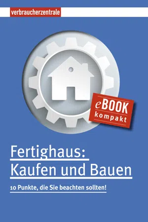 Fertighaus: Kaufen und Bauen