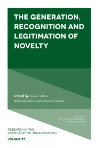 The Generation, Recognition and Legitimation of Novelty_cover