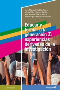 Educar y formar a la generación Z: experiencias derivadas de la investigación_cover