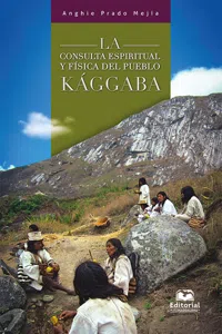 La consulta espiritual y física del pueblo kággaba_cover