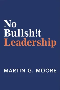 No Bullsh!t Leadership_cover