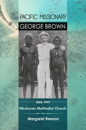 Pacific Missionary George Brown 1835-1917