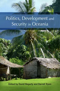 Politics, Development and Security in Oceania_cover