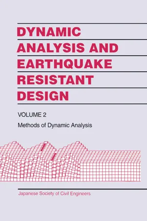 Dynamic Analysis and Earthquake Resistant Design