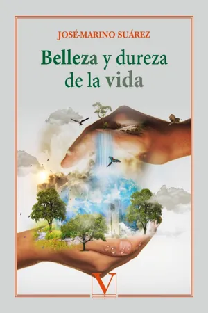 Belleza y dureza de la vida