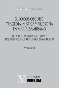 El logos oscuro: tragedia, mística y filosofía en María Zambrano_cover