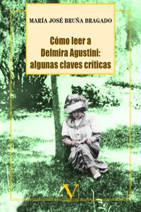 Cómo leer a Delmira Agustini: algunas claves críticas_cover