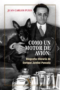 Como un motor de avión: Biografía literaria de Enrique Jardiel Poncela_cover