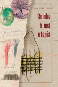 Rumbo a una utopía: Hacia una humanidad más feliz y cooperativa_cover