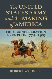 The United States Army and the Making of America_cover