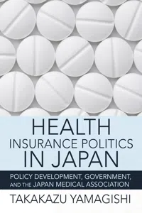 Health Insurance Politics in Japan_cover