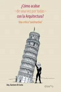 ¿Como acabar, de una vez por todas con la arquitectura?_cover