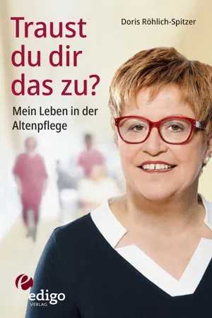 Traust du dir das zu? Mein Leben in der Altenpflege. Eine ungewöhnliche Biographie. Mit Infokästen zu Ausbildung, Pflegeversicherung, Hintergründen.