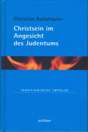 Christsein im Angesicht des Judentums