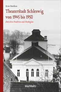 Theaterstadt Schleswig von 1945 bis 1950_cover