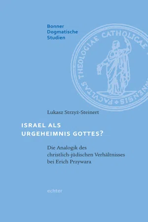 Israel als Urgeheimnis Gottes?