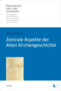 Zentrale Aspekte der Alten Kirchengeschichte_cover