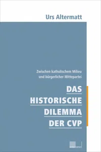 Das historische Dilemma der CVP_cover