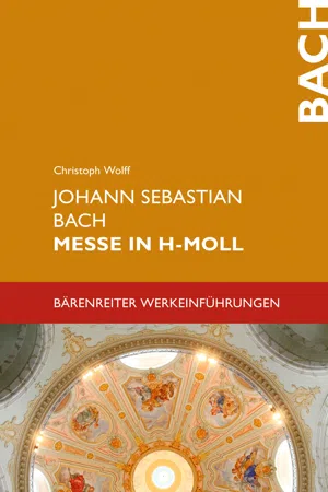 Johann Sebastian Bach. Messe in h-Moll BWV 232