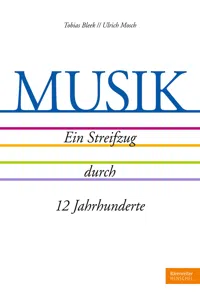 MUSIK. Ein Streifzug durch 12 Jahrhunderte_cover