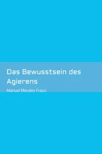 Das Bewusstsein des Agierens_cover