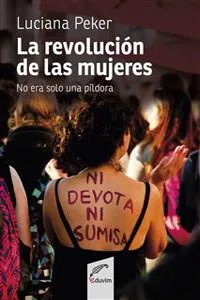 La revolución de las mujeres no era sólo una píldora_cover